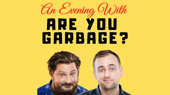 Are You Garbage?: Thru The Roof