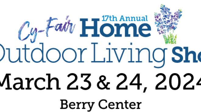 Cy Fair Home and Outdoor Living Show