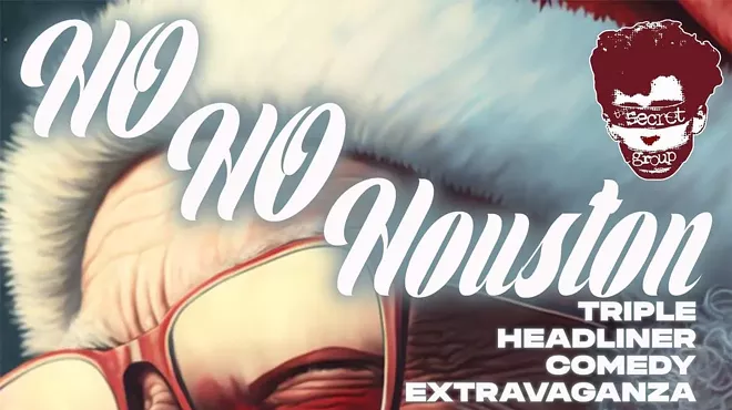 Image: Ho-Ho-Houston Triple Headliner Comedy Extravaganza