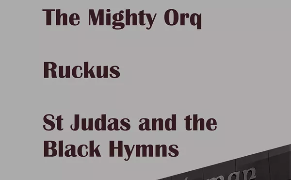 Image: The Mighty Orq, Ruckus and St. Judas and the Black Hymns