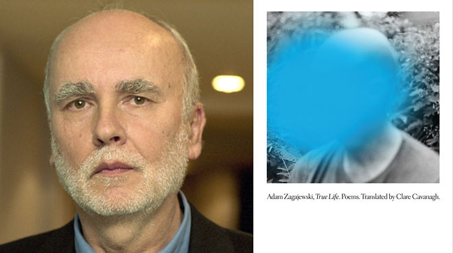 Image: True Life: A Celebration of Poet Adam Zagajewski