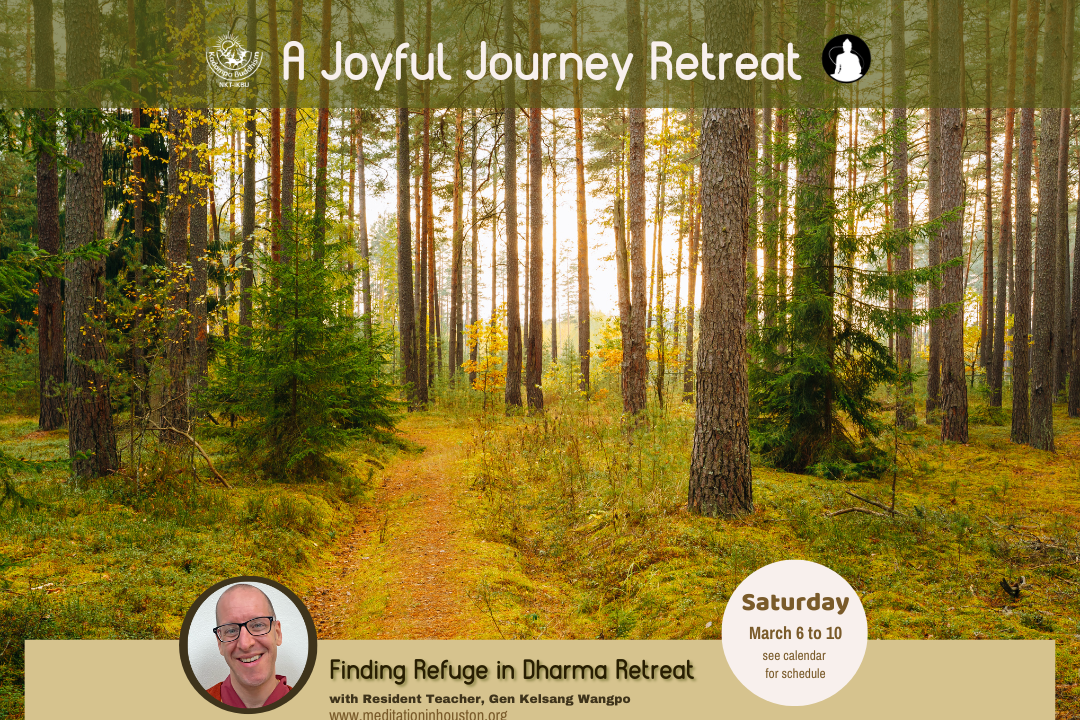A Joyful Journey Retreat: Finding Refuge in Dharma – Refuge Retreat