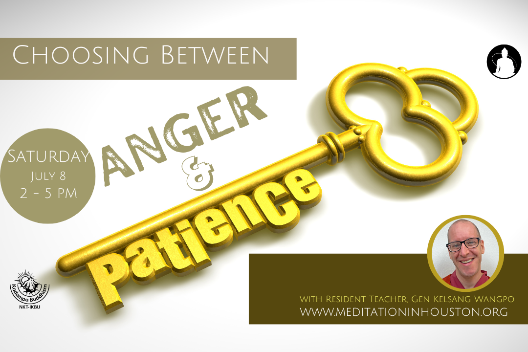 Choosing Between Anger & Patience with Gen Wangpo