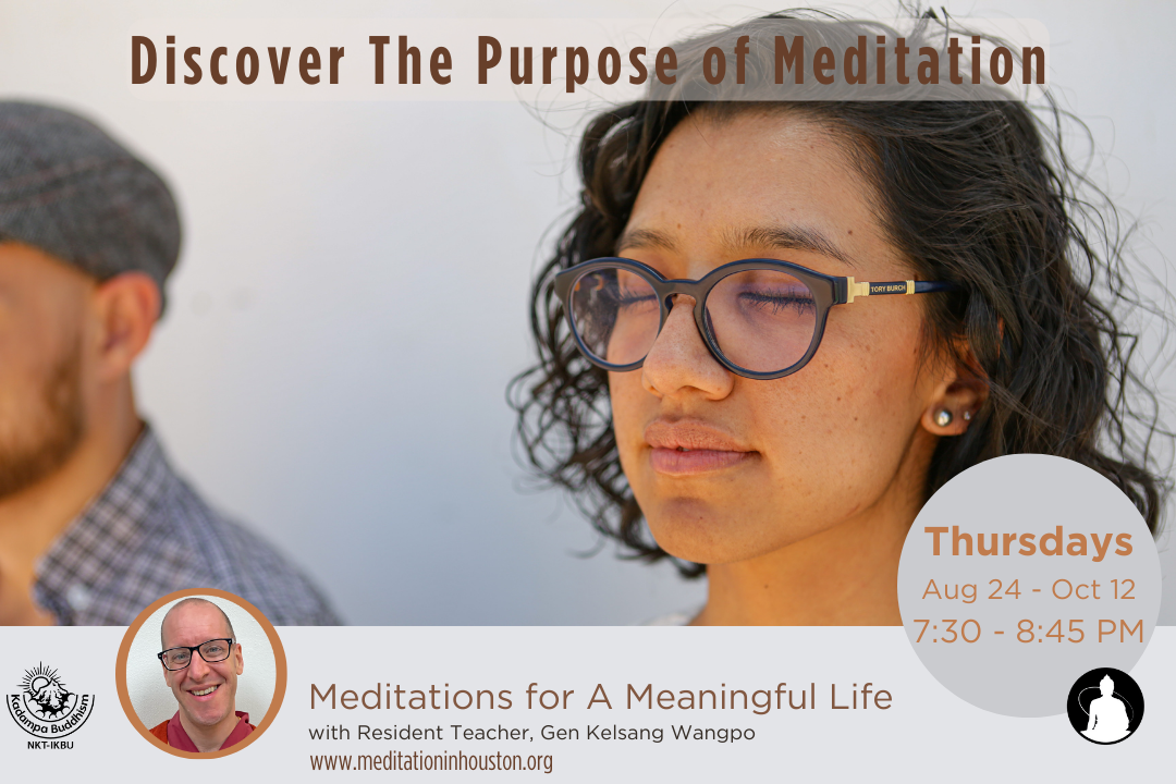 Discover the Purpose of Meditation with Gen Kelsang Wangpo