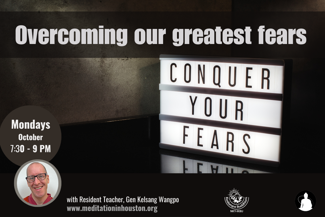 Overcoming our greatest fear with Gen Kelsang Wangpo